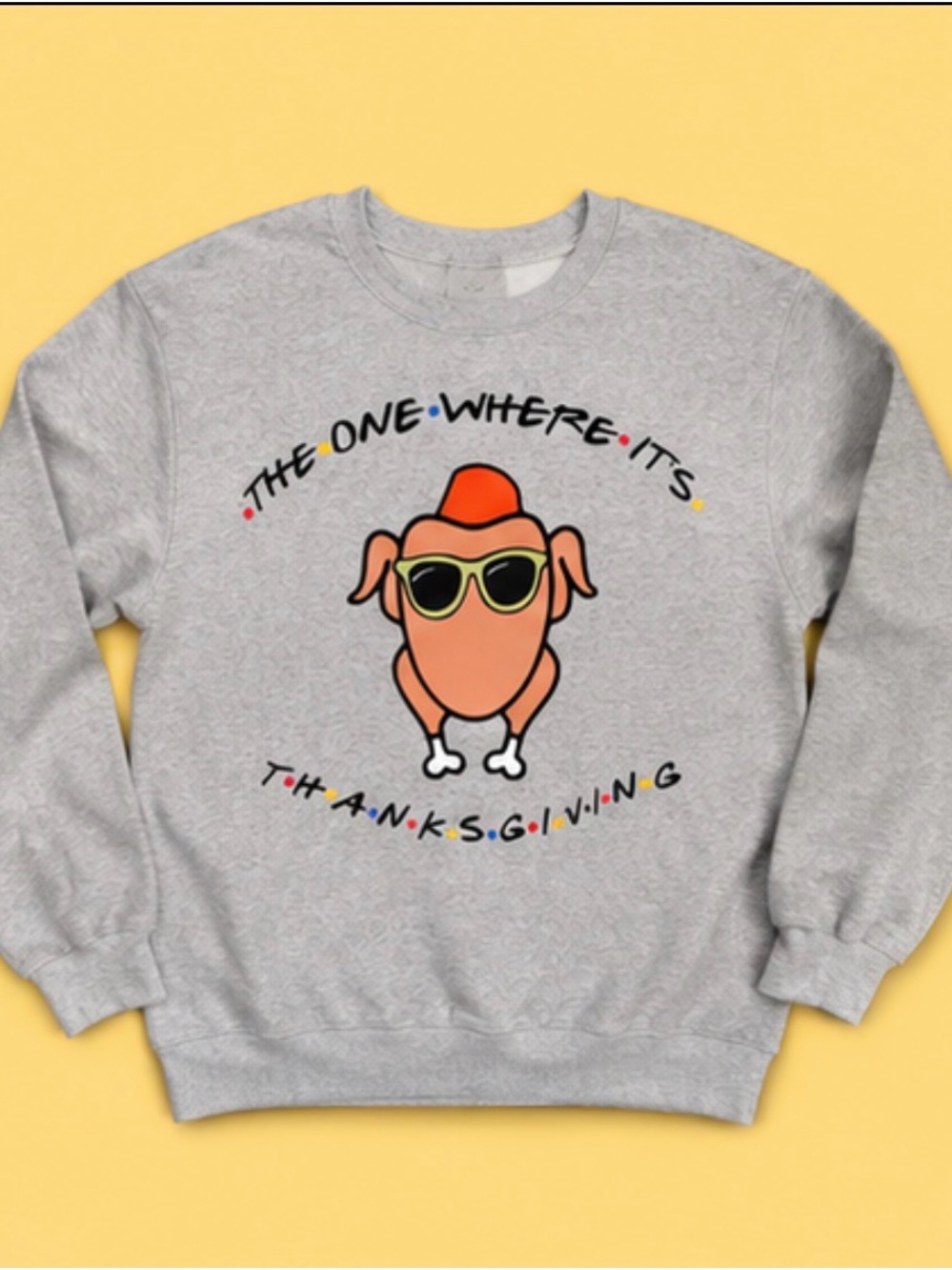 “The One Where It’s Thanksgiving” unisex grey graphic crewneck sweatshirt - Picture 4 of 5